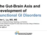 The Gut-Brain Axis and Development of Functional GI Disorders The Gut-Brain Axis and Development of Functional GI Disorders