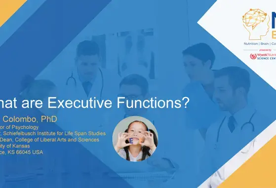 What are Executive Functions? - John Colombo, PhD