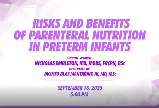 Risk and Benefits of Parenteral Nutrition in Preterm Infants