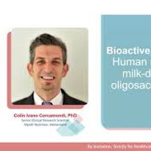 WNSC Virtual Learning Series: Bioactive Nutrition Milk Derived Oligosaccharides