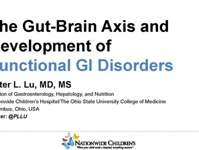 The Gut-Brain Axis and Development of Functional GI Disorders The Gut-Brain Axis and Development of Functional GI Disorders